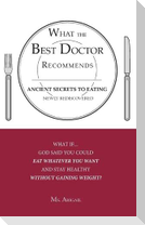 What the Best Doctor Recommends