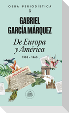 de Europa Y América: 1955-1960 / From Europe and America: 1955-1960