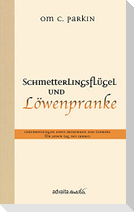 Schmetterlingsflügel und Löwenpranke