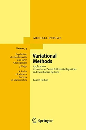 Struwe, Michael. Variational Methods - Applications to Nonlinear Partial Differential Equations and Hamiltonian Systems. Springer Berlin Heidelberg, 2010.
