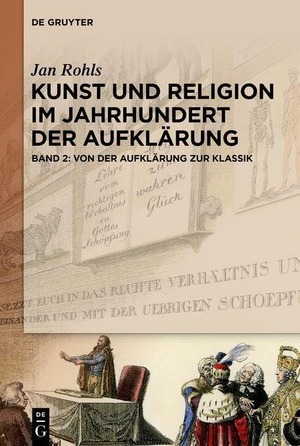 Rohls, Jan. Von der Aufklärung zur Klassik Band 2 - Von der Aufklärung zur Klassik. Walter de Gruyter, 2024.