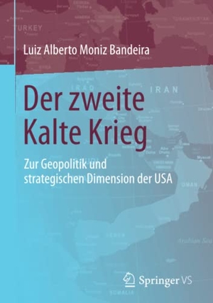Moniz Bandeira, Luiz Alberto. Der zweite Kalte Krieg - Zur Geopolitik und strategischen Dimension der USA. Springer Fachmedien Wiesbaden, 2016.
