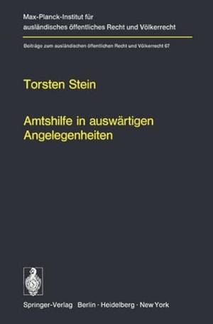 Stein, T.. Amtshilfe in auswärtigen Angelegenheiten. Springer Berlin Heidelberg, 2012.