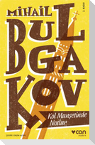 Kol Mansetinde Notlar