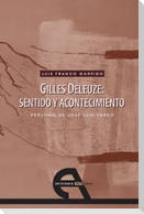 Gilles Deleuze : sentido y acontecimiento