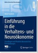 Einführung in die Verhaltens- und Neuroökonomie