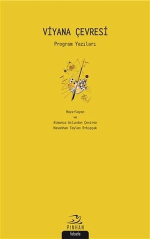 Mach, Ernst / Schlick, Moritz et al. Viyana Cevresi. Pinhan Yayincilik, 2019.