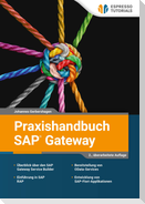 Praxishandbuch SAP Gateway
