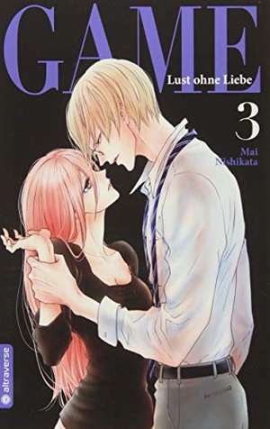 Nishikata, Mai. Game - Lust ohne Liebe 03. Altraverse GmbH, 2018.