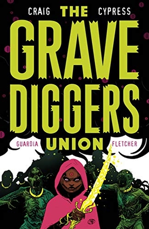 Craig, Wes. The Gravediggers Union Volume 2. Image Comics, 2018.