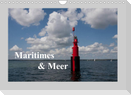 Maritimes und Meer (Wandkalender 2022 DIN A4 quer)