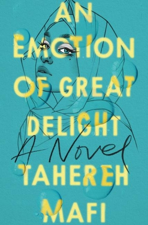 Mafi, Tahereh. An Emotion of Great Delight. Harper Collins Publ. USA, 2021.