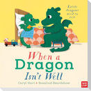 When a Dragon Isn't Well