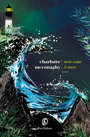 McConaghy, Charlotte. Nero come il mare. Fazi, 2026.