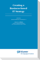 Creating a Business-based IT Strategy