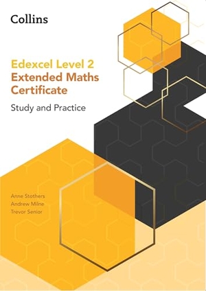 Milne, Andrew / Stothers, Anne et al. Edexcel Level 2 Extended Maths Certificate Study and Practice. HarperCollins Publishers, 2025.