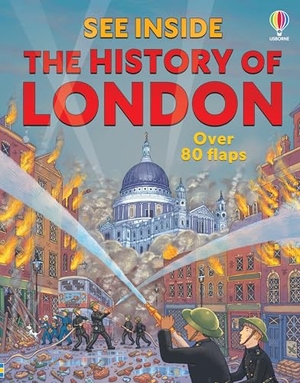 Jones, Rob Lloyd. See Inside the History of London. Usborne Publishing Ltd, 2026.