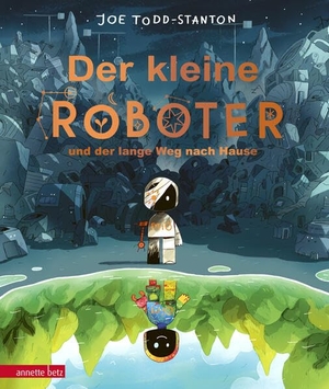 Todd-Stanton, Joe. Der kleine Roboter und der lange Weg nach Hause - Eine poetische Bilderbuchgeschichte über Verlust, Hoffnung und das Finden eines neuen Zuhauses für Kinder ab 4. Betz, Annette, 2026.