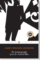 The Autobiography of an Ex-Colored Man