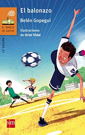 Gopegui, Belén. El balonazo. Fundación Santa María-Ediciones SM, 2000.