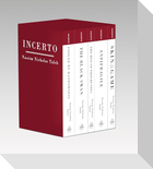 Incerto: Fooled by Randomness, the Black Swan, the Bed of Procrustes, Antifragile, Skin in the Game