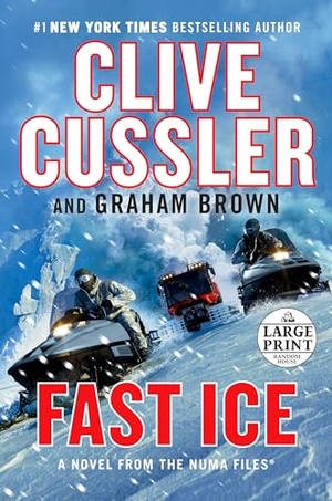 Cussler, Clive / Graham Brown. Fast Ice. Diversified Publishing, 2021.