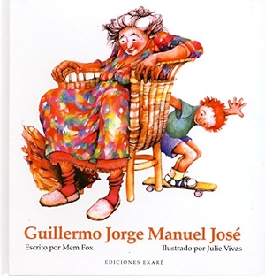 Fox, Mem. Guillermo Jorge Manuel José. Ediciones Ekaré, 2011.