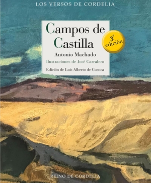 Machado, Antonio / Cuenca, Luis Alberto De et al. Campos de Castilla. REINO DE CORDELIA S.L., 2020.