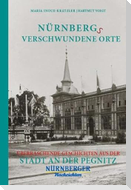 Nürnbergs Verschwundene Orte