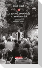 La società conviviale e i suoi nemici