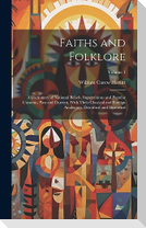Faiths and Folklore
