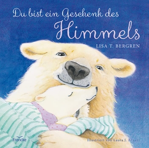 Bergren, Lisa T.. Du bist ein Geschenk des Himmels. Francke-Buch GmbH, 2013.