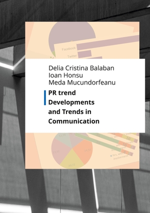 Balaban, Delia Cristina / Hosu, Ioan et al. PR trend | Developments and trends in communication. Hochschulverlag Mittweida, 2022.