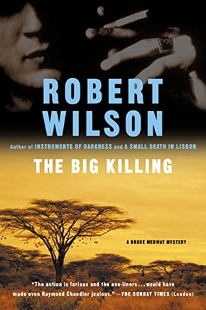 Wilson, Robert. The Big Killing - A Bruce Medway Mystery. Houghton Mifflin, 2003.