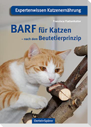 BARF für Katzen - nach dem Beutetierprinzip