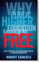 Why Public Higher Education Should Be Free