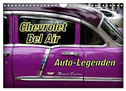 Auto-Legenden Chevrolet Bel Air (Wandkalender 2025 DIN A4 quer), CALVENDO Monatskalender