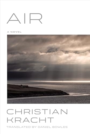 Kracht, Christian. Air - A Novel. Norton & Company, 2026.