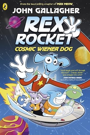 Gallagher, John. Rex Rocket: Cosmic Wiener Dog. Penguin Books Ltd (UK), 2026.