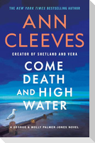 Come Death and High Water