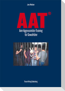 AAT- Anti-Aggressivitäts-Training für Gewalttäter