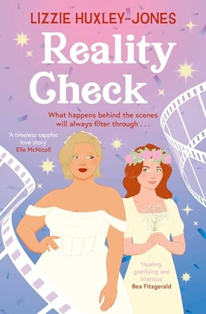 Huxley-Jones, Lizzie. Reality Check - Don't miss YOUR NEXT OBSESSION with this irresistible queer romance packed with heartfelt joy and sizzling chemistry. Simon & Schuster UK Ltd, 2026.