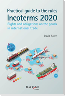 Practical guide to the Incoterms 2020 rules
