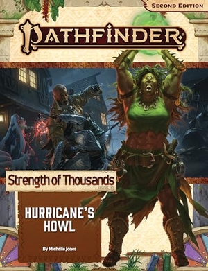 Jones, Michelle. Pathfinder Adventure Path: Hurricane's Howl (Strength of Thousands 3 of 6) (P2). Diamond Comic Distributors, 2021.
