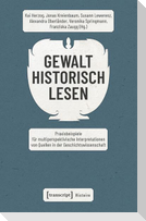 Gewalt historisch lesen