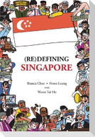 (RE)DEFINING SINGAPORE