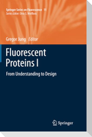 Fluorescent Proteins I