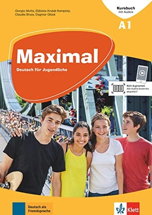 Brass, Claudia / Glück, Dagmar et al. Maximal A1. Kursbuch mit Material zum Download - Deutsch für Jugendliche. Alles Digitale zu diesem Buch kann auf der Lernplattform allango abgerufen werden. Klett Sprachen GmbH, 2018.
