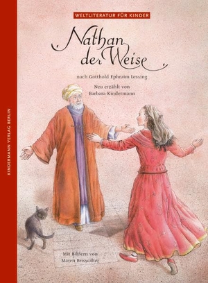 Kindermann, Barbara / Gotthold Ephraim Lessing. Nathan der Weise. Kindermann Verlag, 2004.