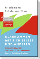 Klarkommen mit sich selbst und anderen: Kommunikation und soziale Kompetenz